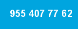 955 407 77 62